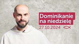 Dominikanie na niedzielę ✠ 27102024 — Szymon Bialik OP [upl. by Hastie535]