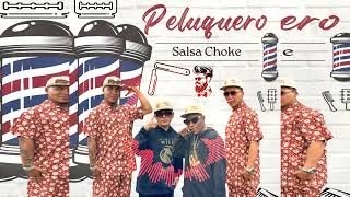 Peluquero Salsa Choke😎 Will El Caballero De La Letra FT Jherico El De La Pauta😎La Sella😎Skrif One [upl. by Mariano]