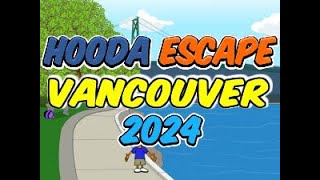 Hooda Escape Vancouver 2024  Walkthrough  Hints  Cheats [upl. by Le]