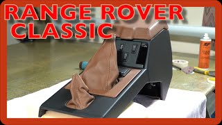 Leathering a Range Rover Classic centre console part 1 Auto upholstery [upl. by Simpkins]