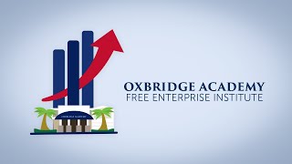 Free Enterprise Institute at Oxbridge Academy [upl. by Aicilana46]