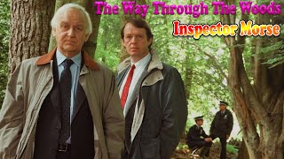 Inspector Morse  The Way Through The Woods  BBC Radio Drama [upl. by Aerdnahc]