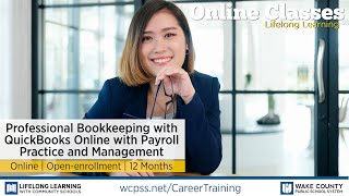 Career Training Program  Professional Bookkeeping with QuickBooks Online with Payroll Management [upl. by Nolita]