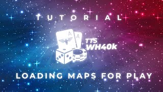 TTSWH40K  How to load up maps to play 40k on TTS [upl. by Alecia625]