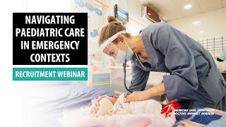 Navigating paediatric care in emergency contexts  Recruitment Webinar  MSF Australia amp New Zealand [upl. by Tersina]