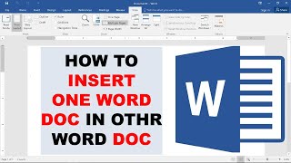 How To Insert One Word Document into Another Word Document [upl. by Rolf]