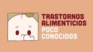 11 Trastornos Alimenticios Poco Conocidos  Psych2Go [upl. by Nner375]