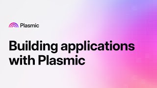 Building applications with Plasmic overview demo [upl. by Enyamrahc]