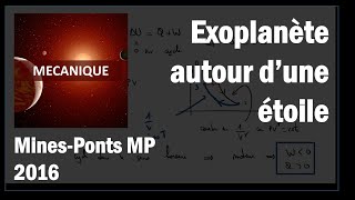 Exoplanète autour dune étoile  Mines MP 2016 [upl. by Anyar]