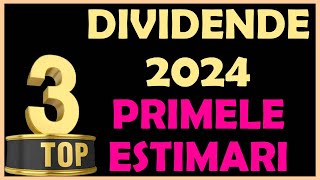 Dividende 2024  primele estimari [upl. by Ttoille]