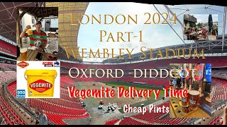 London 2024  Part 1  Wembley Stadium  Oxford  River Thames [upl. by Anisah]