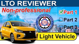 Part 1 of 3 LTO Exam Reviewer Tagalog Light Vehicle Code B B1 B2 Nonprofessional [upl. by Jenelle]