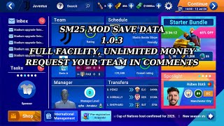 SM 25 mod save data v 103 FULL FACILITY  UNLIMITED MONEY 12 [upl. by Orsola]