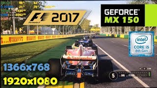 MX150  i5 8250U  F1 2017  1080p amp 768p [upl. by Florella]