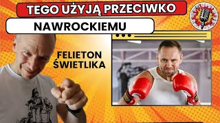 Kampania nienawiści rusza Karol Nawrocki ma szanse ale musi uniknąć paru błędów Świetlik DOBITNIE [upl. by Airotal]