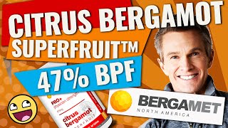 How does BergaMet Citrus Bergamot SuperFruit™ 47 BPF compare to competitive brands [upl. by Onavlis]