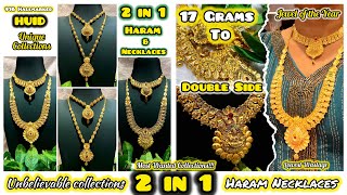 2 In 1 Double Side Haram Necklace  17 Grams Onwards  Jewel of the Year 👑 in 916 HUID [upl. by Aral901]