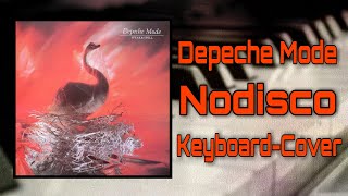 DEPECHE MODE  NODISCO KeyboardCover [upl. by Bendicta]