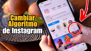 Cómo Cambiar Tu Algoritmo en Instagram Recomendaciones de Instagram [upl. by Ahel836]