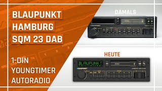 Youngtimer Autos aufgepasst Blaupunkt HAMBURG SQM23DAB Autoradio neuste Technik trotz HKennzeichen [upl. by Mundy]