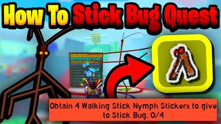 How To COMPLETE Stick Bugs Beesmas Quest STICK NYMPH STICKER Bee Swarm [upl. by Meara]