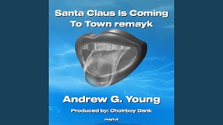 Santa Claus Is Coming To Town remayk [upl. by Atalante]