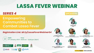 Lassa Fever Webinar  Series 4 [upl. by Anaicilef]