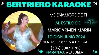 ME ENAMORE DE TI  MARICARMEN MARIN DEMO SERTRIERO KARAOKE [upl. by Yehtomit88]