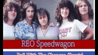 REO SPEEDWAGON  Remix  Roll With The Changes [upl. by Dafodil470]