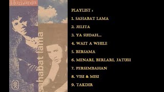 HUMANIA ALBUM quotSAHABAT LAMAquot  FULL ALBUM [upl. by Ahseuqal]