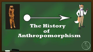 The History of Anthropomorphism Clever Fox Academy Episode 1 [upl. by Buchalter]