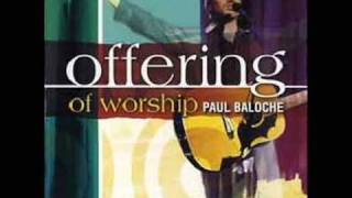 Paul Baloche  Fairest Lord JesusMy Only Crown [upl. by Klemm]