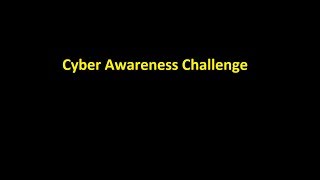 Cyber Awareness Challenge [upl. by Ylreveb675]