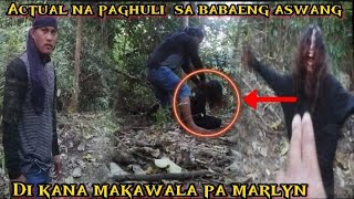 ACTUAL NYONG MAKITA ANG PAGHULI NG BABAENG ASWANG bims [upl. by Armyn948]