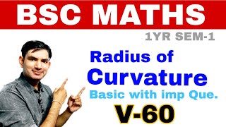 Radius of Curvature  BSC 1 Year Maths  V60  imp questions for BSC  Manoj sir [upl. by Figone614]