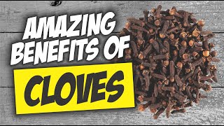 Amazing Benefits of Cloves [upl. by Wit]