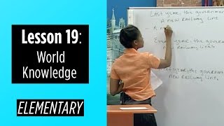 Elementary Levels  Lesson 19 World Knowledge [upl. by Adelind]