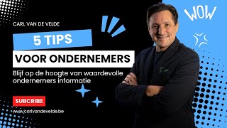 5 Tips voor ondernemers CVDV [upl. by Franklin782]