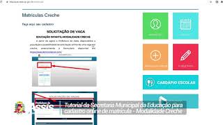 Tutorial da Secretaria Municipal da Educação para cadastro online da matrícula  Modalidade Creche [upl. by Euqirrne]