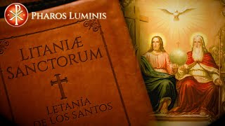 Litaniae Sanctorum  Letania de los Santos en Latin  Español VIDEO con LETRA  Cuaresma [upl. by Hamehseer421]