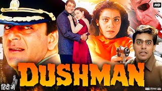 Dushman Full Movie Review amp Story Explained  Sanjay Dutt  Kajol  Ashutosh Rana [upl. by Anedal]