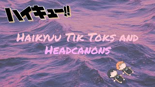 Haikyuu TikToks amp Headcanons  AN [upl. by Aisyat]