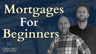 Applying for a Mortgage  A Beginners Guide to the UK Mortgage Market [upl. by Lonyer347]