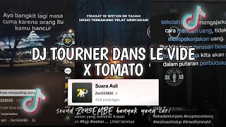 DJ TOURNER DANS LE VIDE X TOMATO SOUND ZEN5EMBE JEDAG JEDUG TIKTOK VIRAL Apri Rmx [upl. by Asilef]