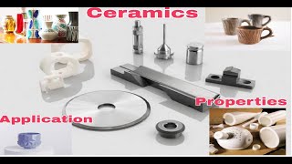 What is Ceramics  Ceramics Properties  Ceramics material Example  Application of ceramics Eng [upl. by Lotti]