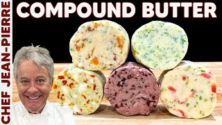 My Top 5 Compound Butters  Chef JeanPierre [upl. by Kalli]