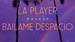 LA PLAYER x BAILAME DESPACIO Mashup  Zion amp Lennox Xantos ByLemus [upl. by Znarf]