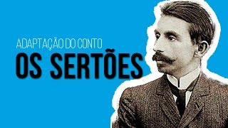 Os Sertões  Euclides da Cunha RELEITURA [upl. by Ahsela]