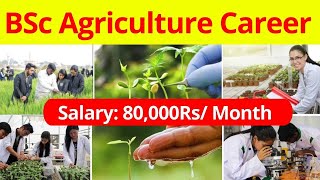 Bsc Agriculture Career And Salary  Bsc Agriculture Course Details [upl. by Colver268]