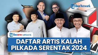 Daftar Artis Kalah di Pilkada 2024 Mulai Vicky Prasetyo Hengky Kurniawan hingga Alam Mbah Dukun [upl. by Corrina]